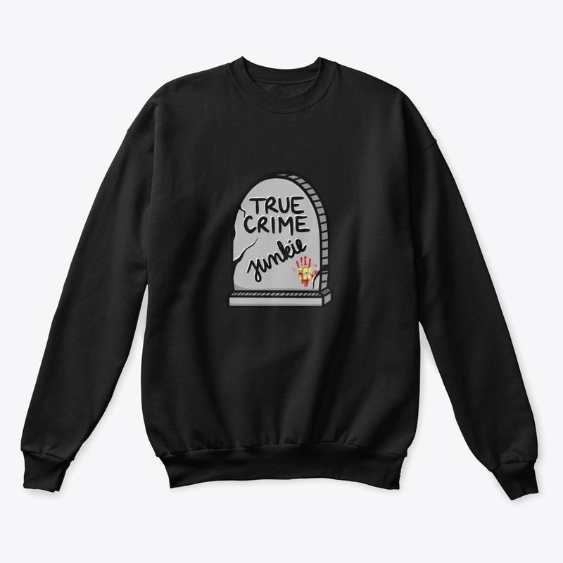 True Crime Junkie - crew neck